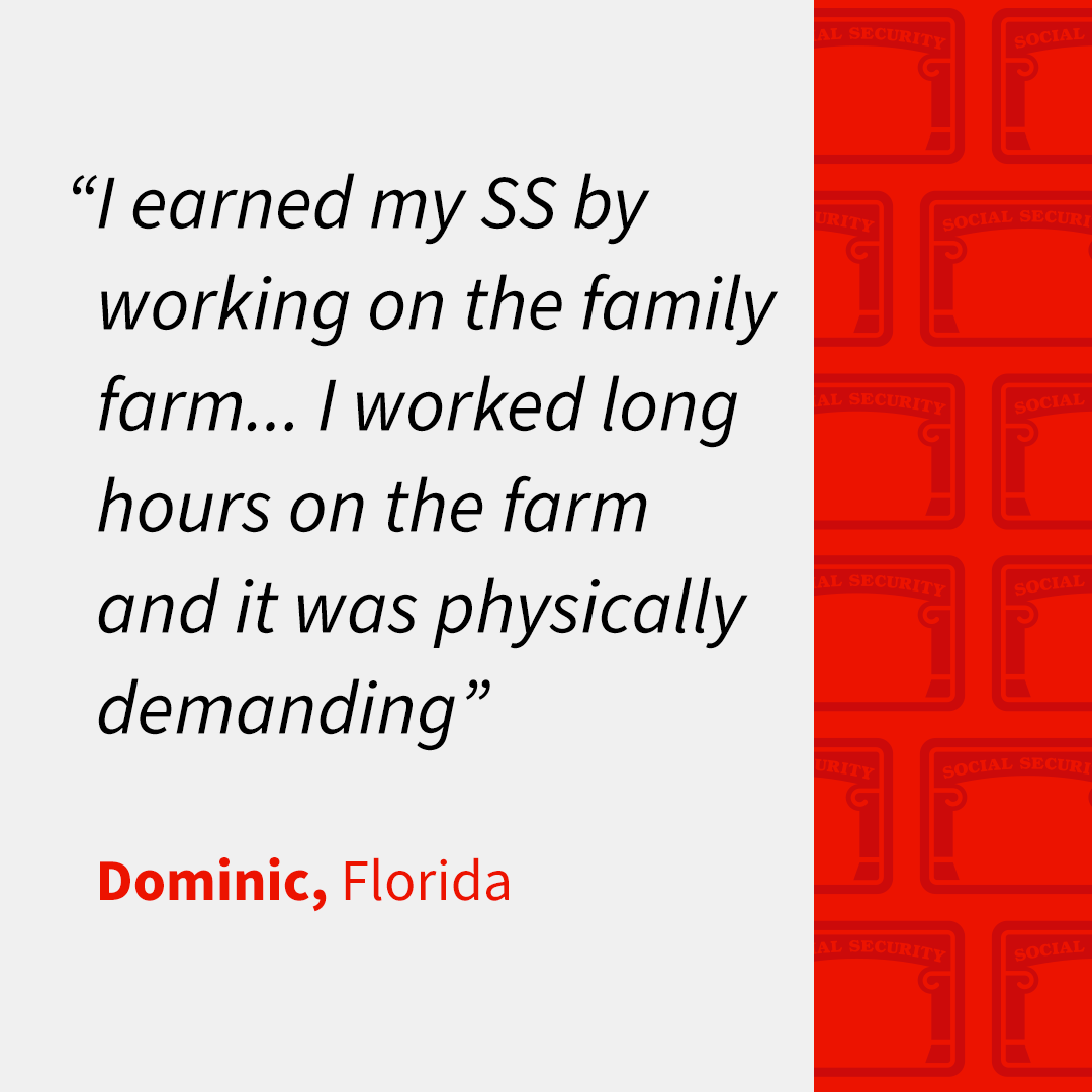 Earned Social Security story from Dominic, Florida